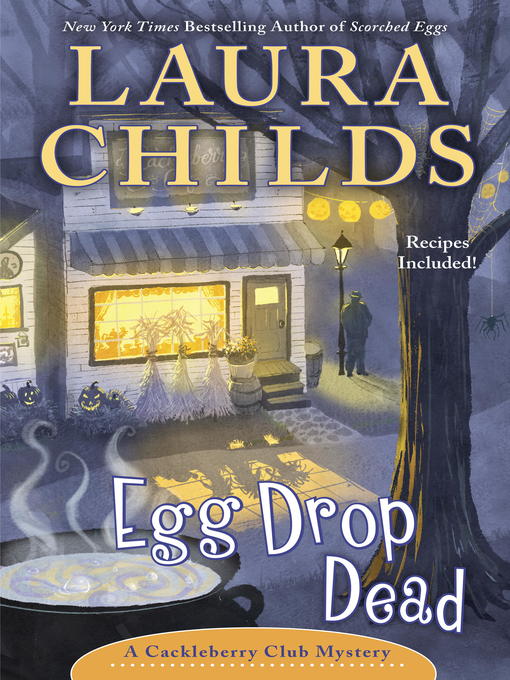 Title details for Egg Drop Dead by Laura Childs - Available